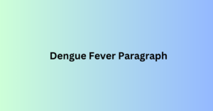 Dengue Fever Paragraph