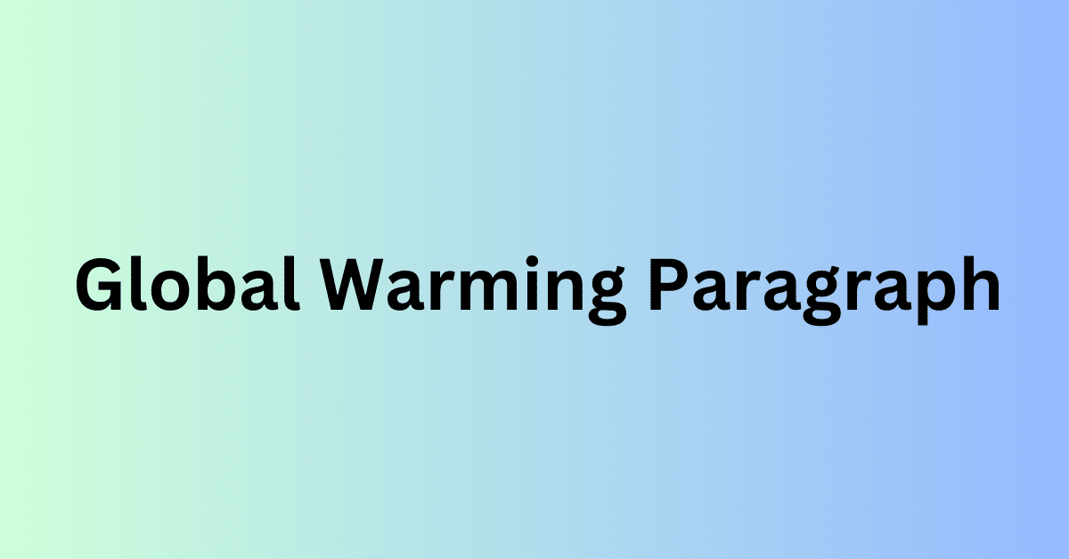 global warming paragraph