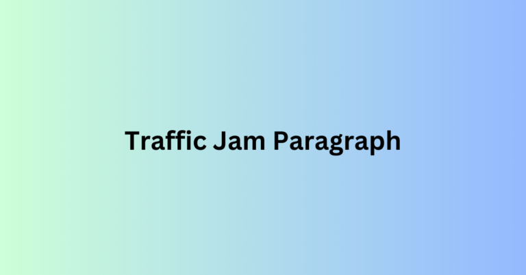 Traffic Jam Paragraph