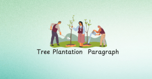 Tree Plantation Paragraph