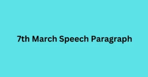 7th march speech paragraph