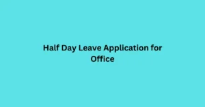 Half Day Leave Application for Office