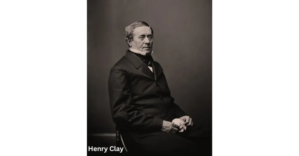 Who Was Henry Clay?