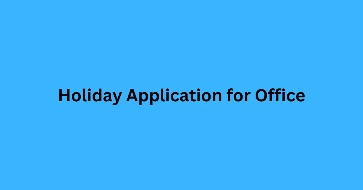 Holiday Application for Office