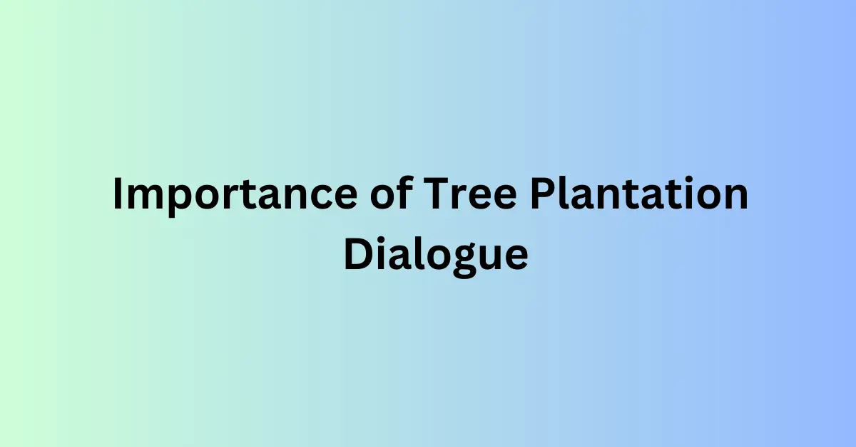 Tree Plantation Paragraph