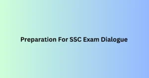 dialogue preparation for ssc exam