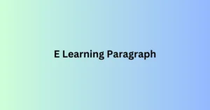 E Learning Paragraph