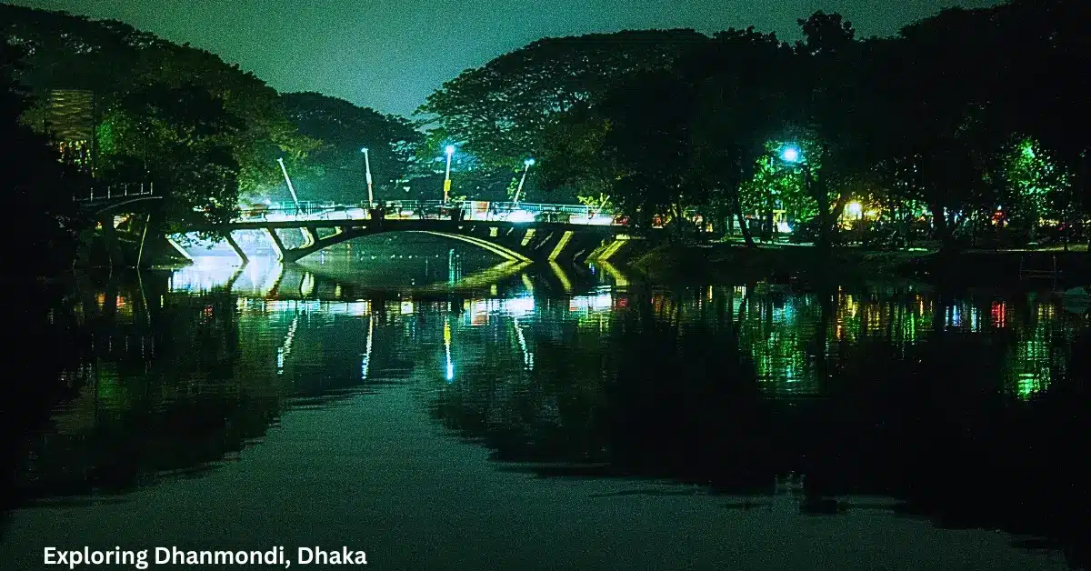 Exploring Dhanmondi, Dhaka