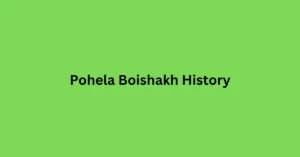 Pohela Boishakh History