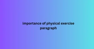 importance of physical exercise paragraph