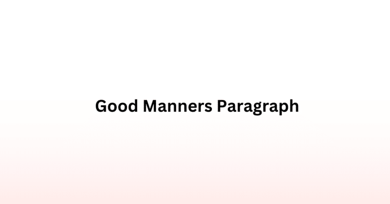 Good Manners Paragraph