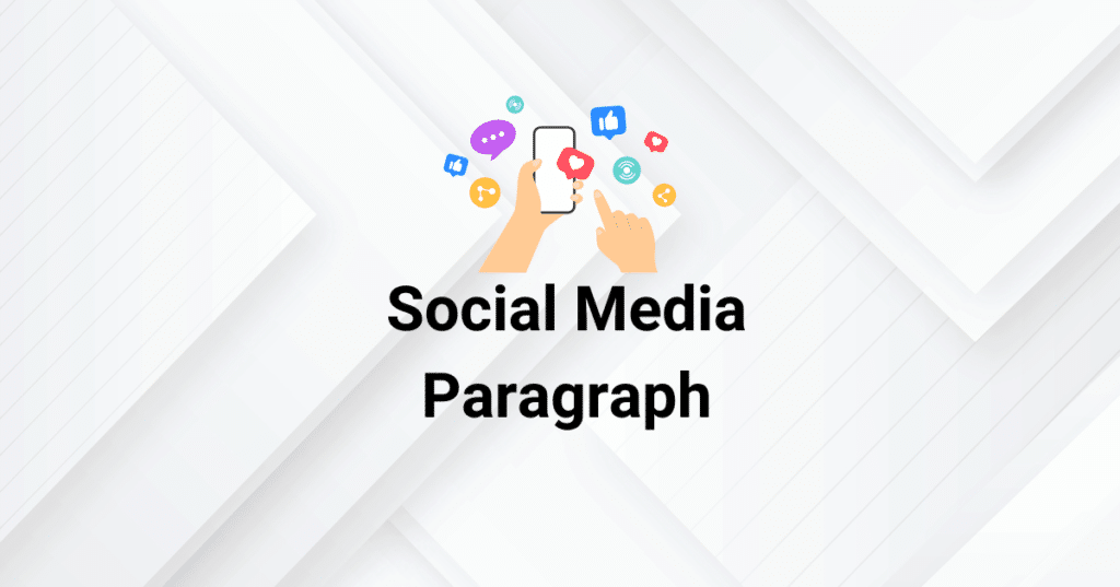 Social Media Paragraph